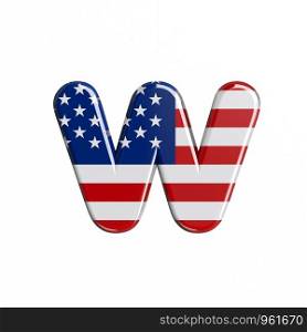 USA letter W - Lower-case 3d american flag font isolated on white background. This alphabet is perfect for creative illustrations related but not limited to American way of life, politics , economics.