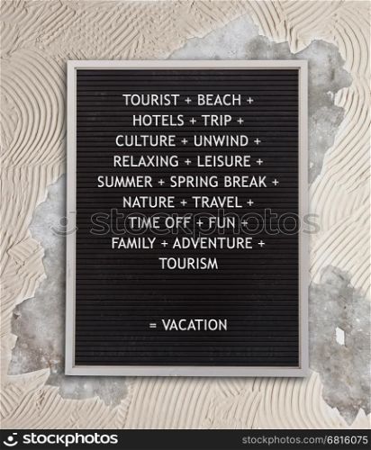 Vacation concept in plastic letters on very old menu board, vintage look