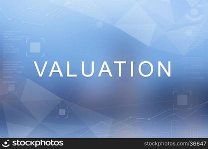 Valuation word on blue blurred and polygon background