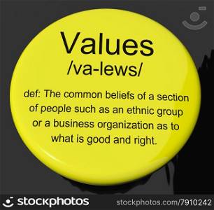 Values Definition Button Showing Principles Virtue And Morality. Values Definition Button Shows Principles Virtue And Morality