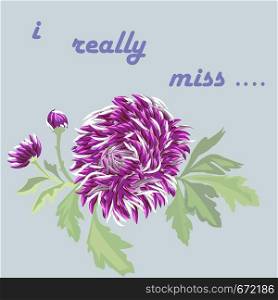 Vector card with lilac flower on a subdued blue background. inscription - I really miss