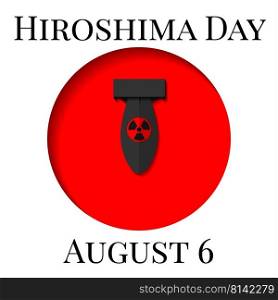 vector illustration in the style of a cut-out postcard with a memorable date of August 6. Hiroshima Day. in the style of the Japanese flag with a nuclear bomb