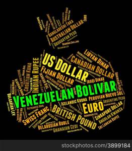 Venezuelan Bolivar Indicating Forex Trading And Foreign