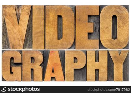videography word abstract - isolated text in letterpress wood type