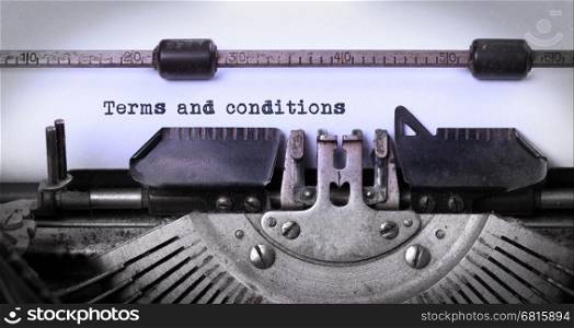 Vintage inscription made by old typewriter, terms and conditions