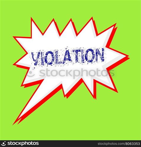 VIOLATION blue wording on Speech bubbles Background Green-yellow