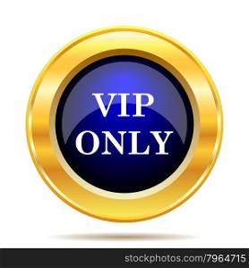 VIP only icon. Internet button on white background.