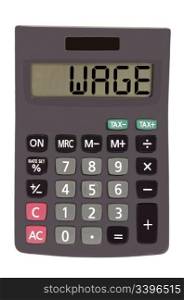 wage on display of an old calculator on white background
