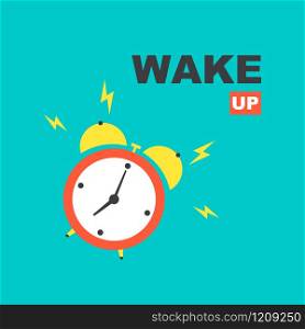 Wake up! Alarm clock. Begin good day