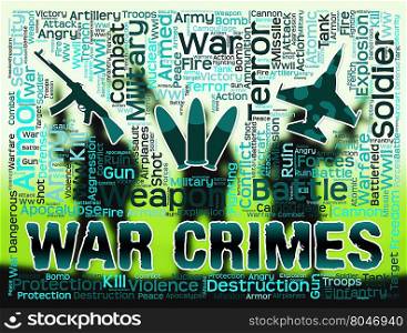 War Crimes Indicating Military Action And Fighting