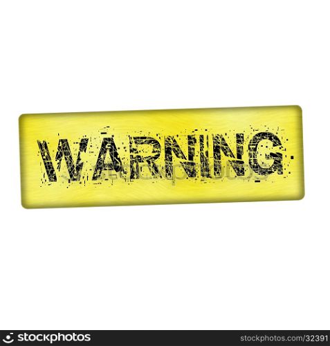 warning black wording on wood yellow background