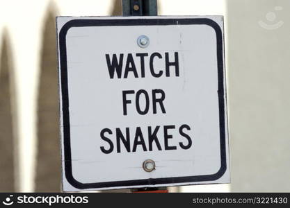 Watch for Snakes