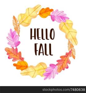Watercolor autumn floral frame of oak leaves on a white background. Hand drawn illustration. Hello fall lettering