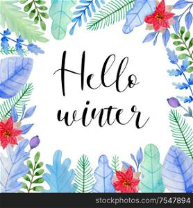 Watercolor Christmas and new year greeting card with flowers and leaves. Decorative winter hand drawn floral frame