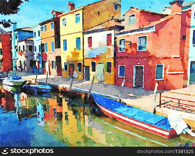 watercolor representing the colorful buildings on the canals of Burano in Venice. the colorful buildings on the canals of Burano in Venice