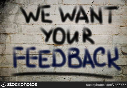 We Want Your Feedback Concept