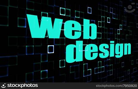 Web design word on digital background image with hi-res rendered artwork that could be used for any graphic design.