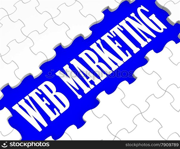 Web Marketing Puzzle Shows Internet Sales And Advertising