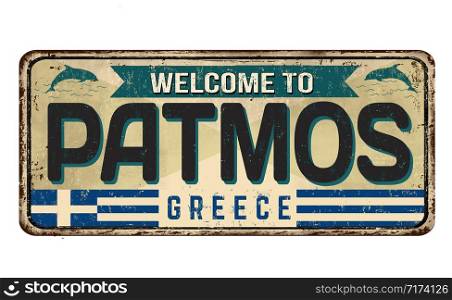 Welcome to Patmos vintage rusty metal sign on a white background, vector illustration