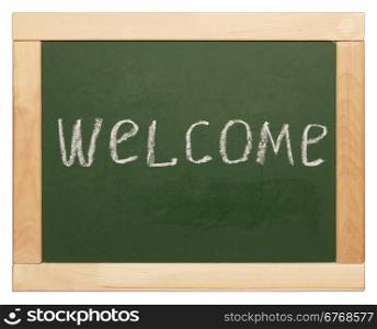 ""welcome" written on blackboard"