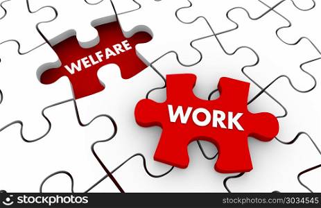 Welfare to Work Puzzle Pieces Words 3d Render Illustration