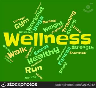 Wellness Words Representing Preventive Medicine And Medical