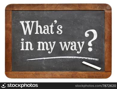 What is in my way? A question on a vintage slate blackboard