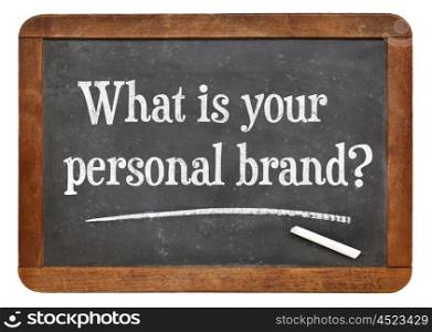What is your personal brand question on a vintage slate blackboard