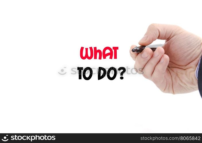 What to do text concept isolated over white background