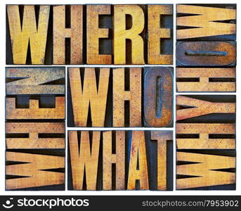 who, what, how, why, where, when, questions - brainstorming or decision making concept - a collage of isolated words in vintage grunge letterpress wood type blocks