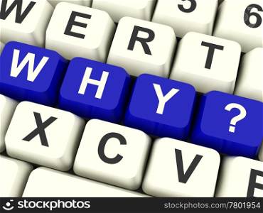 Why Computer Keys Asking A Question Or Having Confusion. Why Computer Keys Asking Questions Or Having Confusion