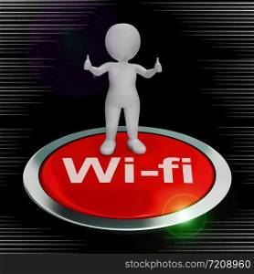 Wi-Fi concept icon means wireless internet connection access. Connected to the web using Airwaves - 3d illustration. Wifi Button Shows Hotspots Or Internet Connections