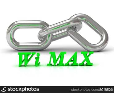 Wi MAX- inscription of color letters and Silver chain of the section on white background