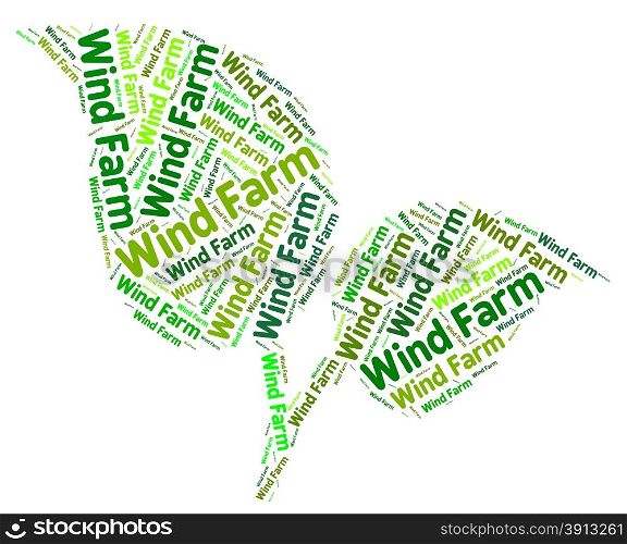Wind Farm Word Meaning Green Energy And Electricity