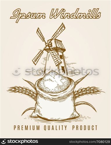Windmill product vintage poster. Windmill product vintage poster with ears of wheat and bag full of flour vector illustration