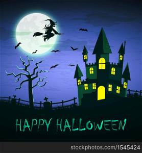 Witch flying on a magic broomstick over the spooky haunted castle with full moon in background with word happy halloween, halloween night background