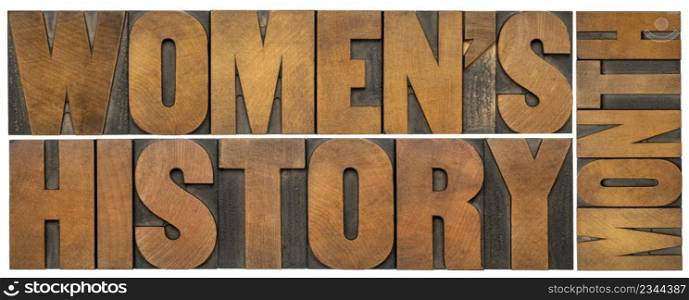 women history month - isolated word abstract in vintage letterpress wood type, contributions of women to events in history and contemporary society