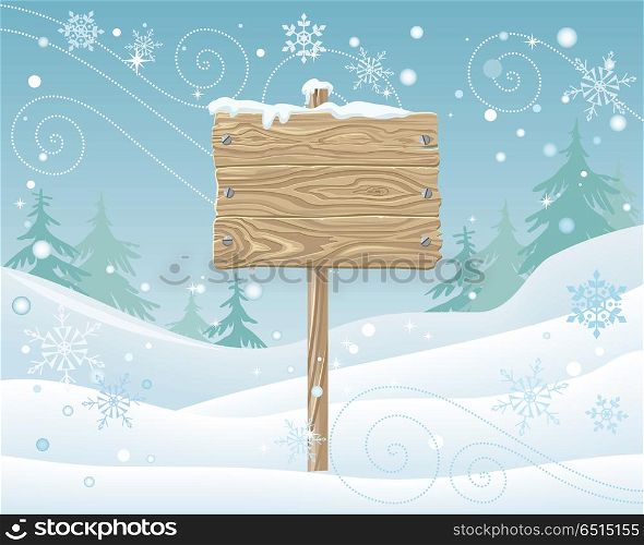 Wooden Sign with Spare Place for Text. Postcard. Wooden sign with spare place for your text. Postcard, greeting card design. Merry Christmas, Happy New Year. Xmas celebration winter season greeting message. Board and snowflakes on landscape. Vector
