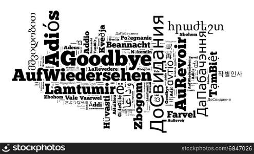 Word Goodbye in different languages word cloud concept. Word Goodbye in different languages