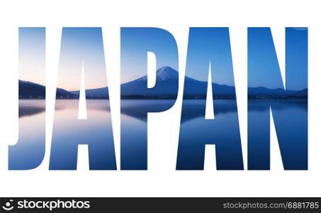 word JAPAN over mountain Fuji at dawn with peaceful lake reflection