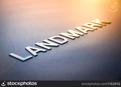 Word landmark written with white solid letters on a board. Word landmark written with white solid letters