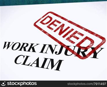 Work Injury Claim Denied Shows Medical Expenses Refused. Work Injury Claim Denied Showing Medical Expenses Refused
