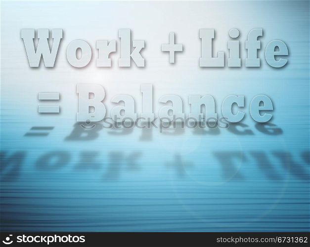 Work Life Balance concept on blue abstract glowing background with drop shadow and copy space.