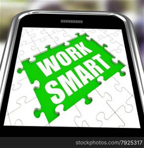 . Work Smart Smartphone Meaning Employee Productivity And Efficiency