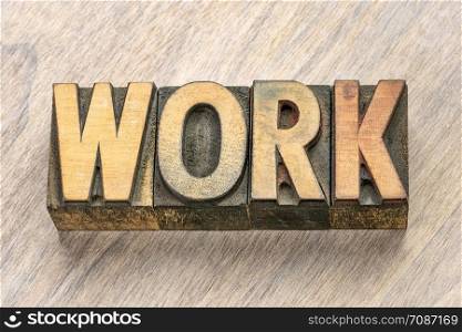 work word abstract in vintage letterpress wood type printing blocks