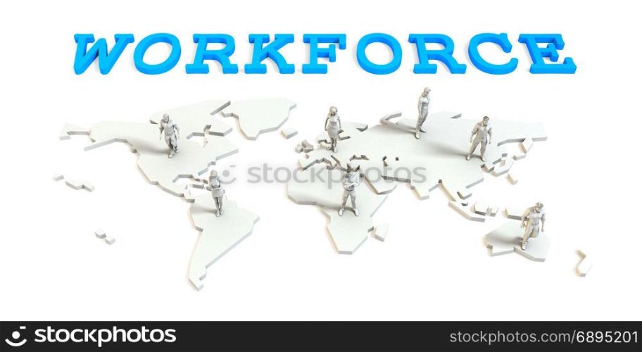 Workforce Global Business Abstract with People Standing on Map. Workforce Global Business