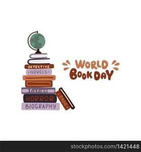 World book day. A stack of books with a globe on it. Flat vector illustration on a white background.
