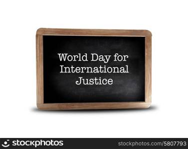 World Day for International Justice on a blackboard