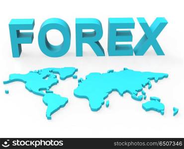 World Forex Showing Foreign Currency And Globally