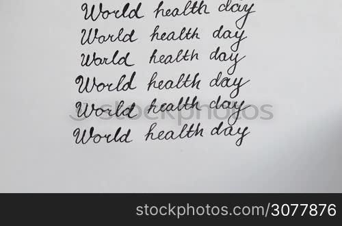 World health day calligraphy and lattering typographical design. Ninth line. Top view.